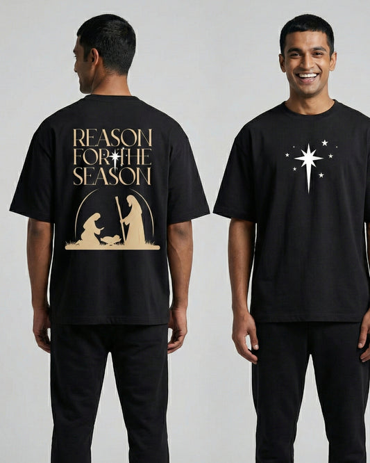 Reason for the Season - oversized t-shirts