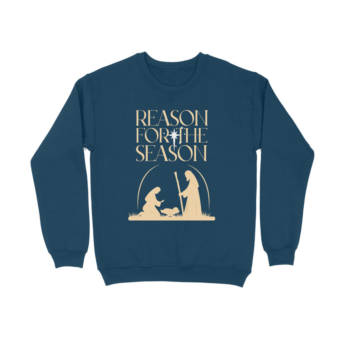 Reason for the Season - sweatshirt