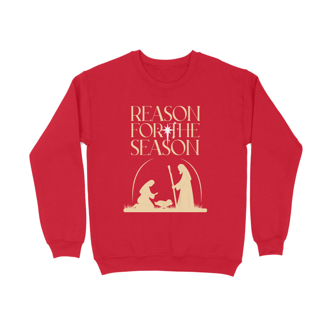 Reason for the Season - sweatshirt