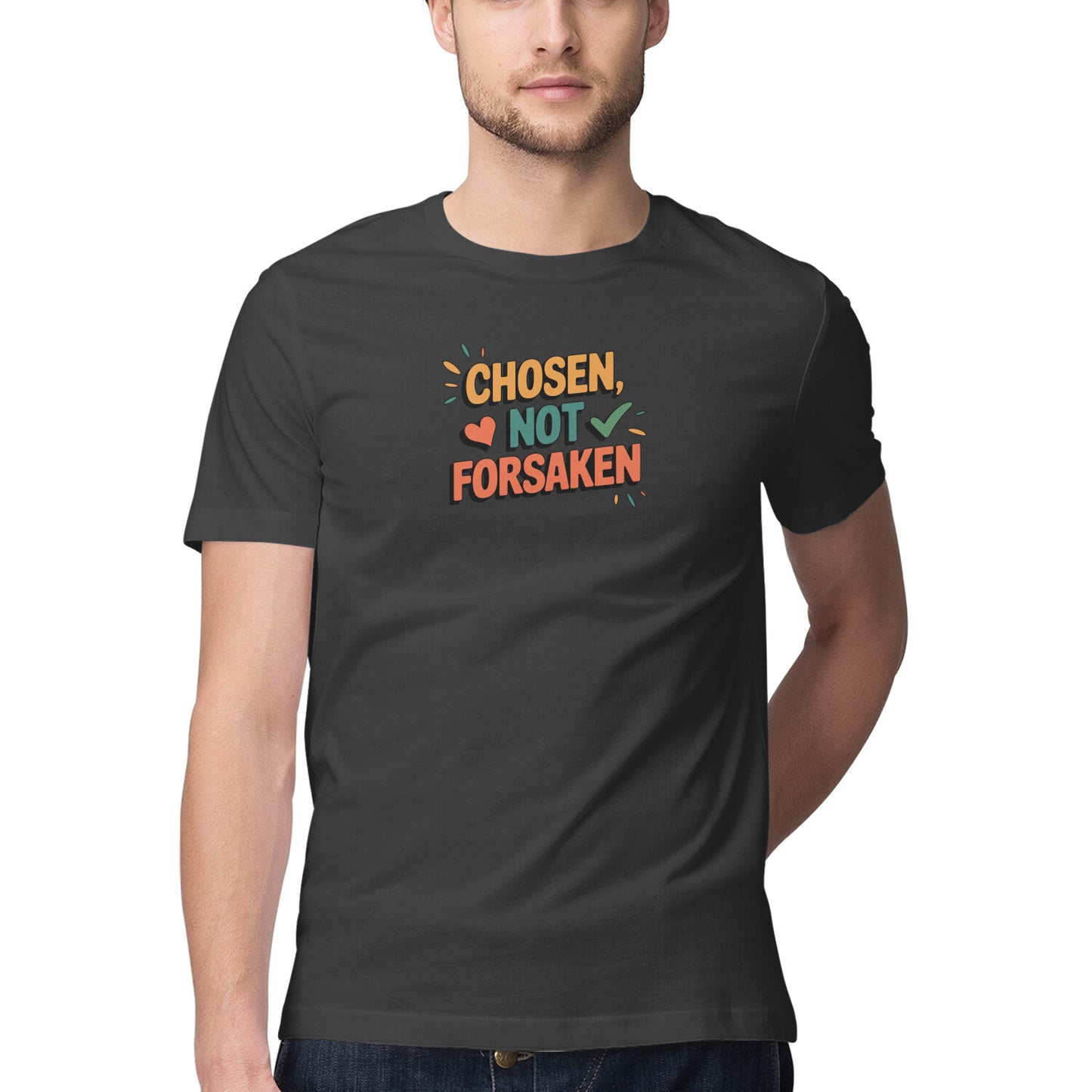 Chosen, Not Forsaken